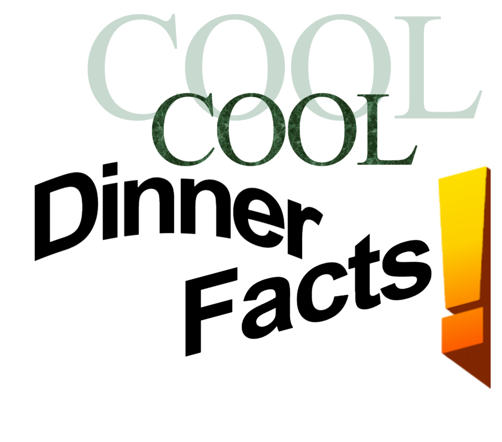 Cool Dinner Facts